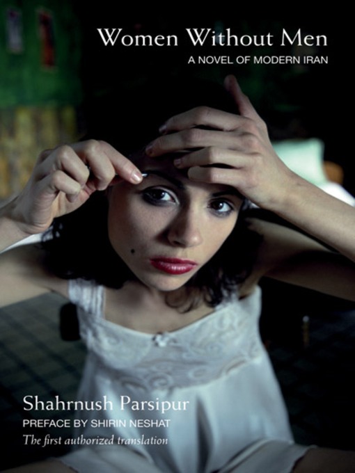 Title details for Women without Men by Shahrnush Parsipur - Available